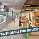 Digital Signage for education